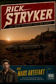 RICK STRYKER - 1. Das Mars Artefakt